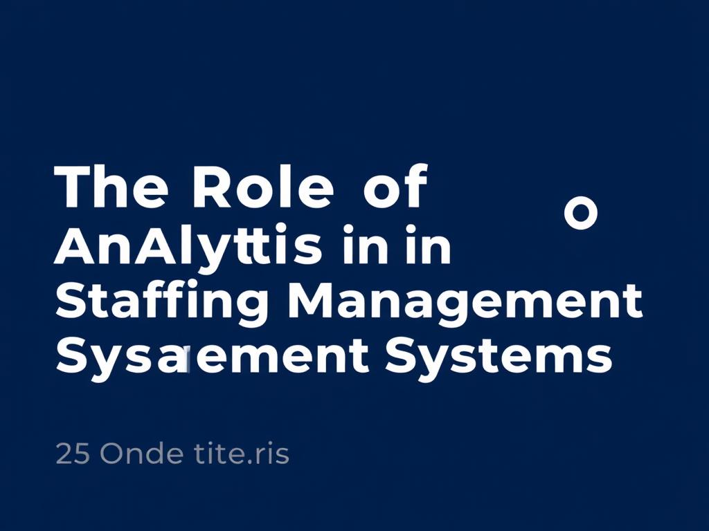     The Role of Analytics in Staffing Management Systems. 2. Predictive Hiring